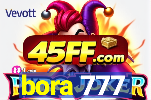 bora 777